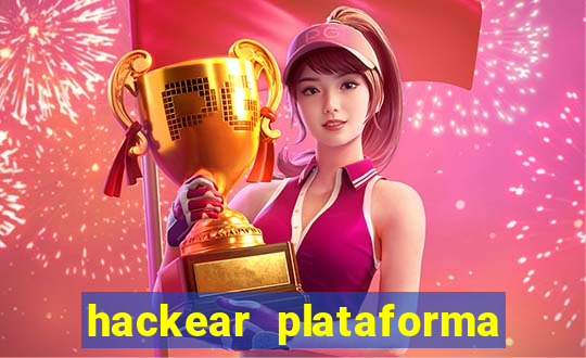 hackear plataforma de jogos